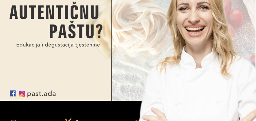 Prezentacija ručno rađene tjestenine uz degustaciju za članove Ceha ugostitelja i turističkih djelatnika -14.11.2024.