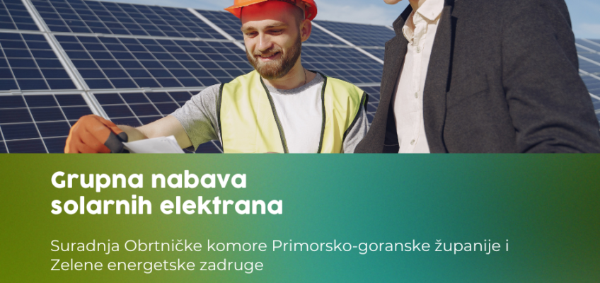 Prezentacije „Najlakši put do solarne elektrane“ – projekt grupne nabave solarnih elektrana Zelene energetske zadruge i Obrtničke komore Primorsko-goranske županije
