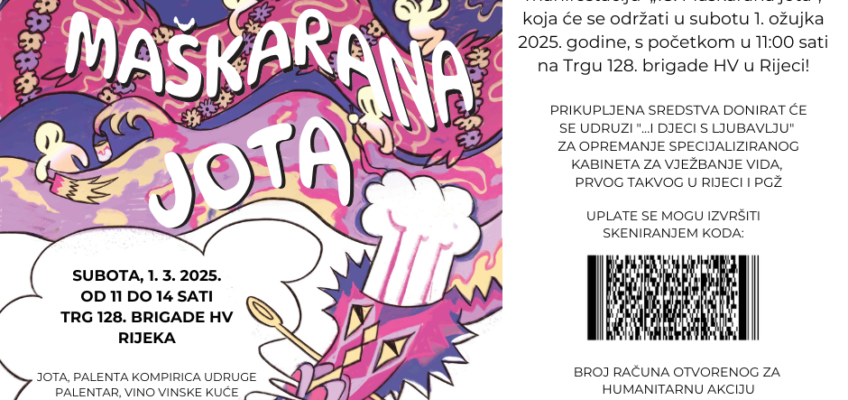 Poziv na manifestaciju – 18. „Maškarana jota“ za udrugu „…i djeci s ljubavlju“ – 1.3.2025.