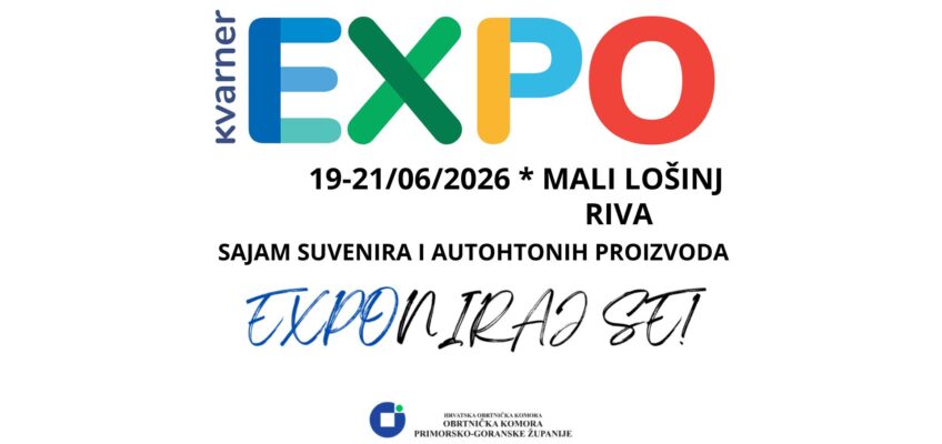 KVARNER EXPO 2026 – otvorene prijave za sajam suvenira i autohtonih proizvoda u Malom Lošinju!